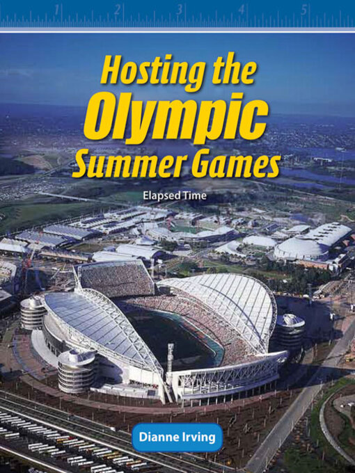 Title details for Hosting the Olympic Summer Games by Dianne Irving - Available